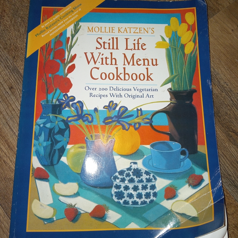 Vintage 1994 Cookbook Mollie Katzen Still Life with Menu Cookbook Paperback